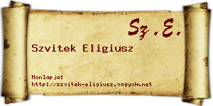 Szvitek Eligiusz névjegykártya